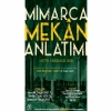 “Mimarca Mekân Anlatımı” Metin Yarışması