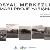 Sosyal Merkezler Mimari Proje Yarışması