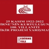 25 Kasım 1922-2022 Edirne’nin Kurtuluşunun 100. Yılı Anıtı Fikir Projesi Yarışması