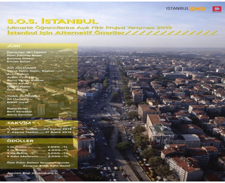 S.O.S. İstanbul Fikir Projesi Yarışması “İstanbul için Alternatif Öneriler”