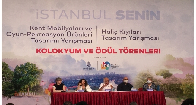 “İstanbul Senin, Kent Mobilyaları Oyun-Rekreasyon Ürünleri Tasarımı Yarışması” ve “İstanbul Senin, Haliç Kıyıları Tasarım Yarışması” Kolokyum ve Ödül Töreni