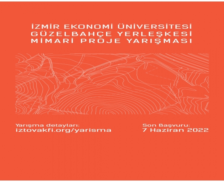 İzmir Ekonomi Üniversitesi Güzelbahçe Yerleşkesi Mimari Proje Yarışması