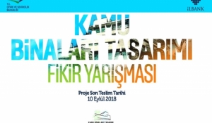 “Kamu Binaları Tasarımı Fikir Projesi Yarışması” hakkında meslektaşlarımıza duyuru