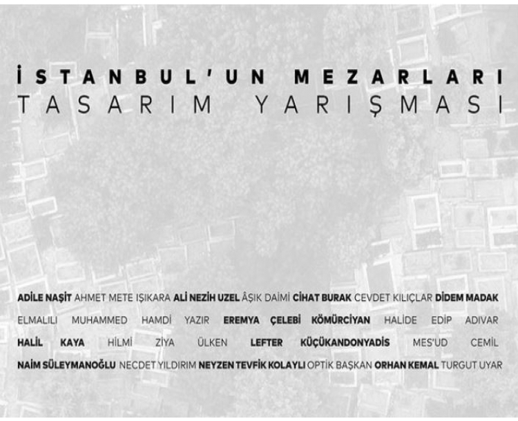 İstanbul’un Mezarları Tasarım Yarışması