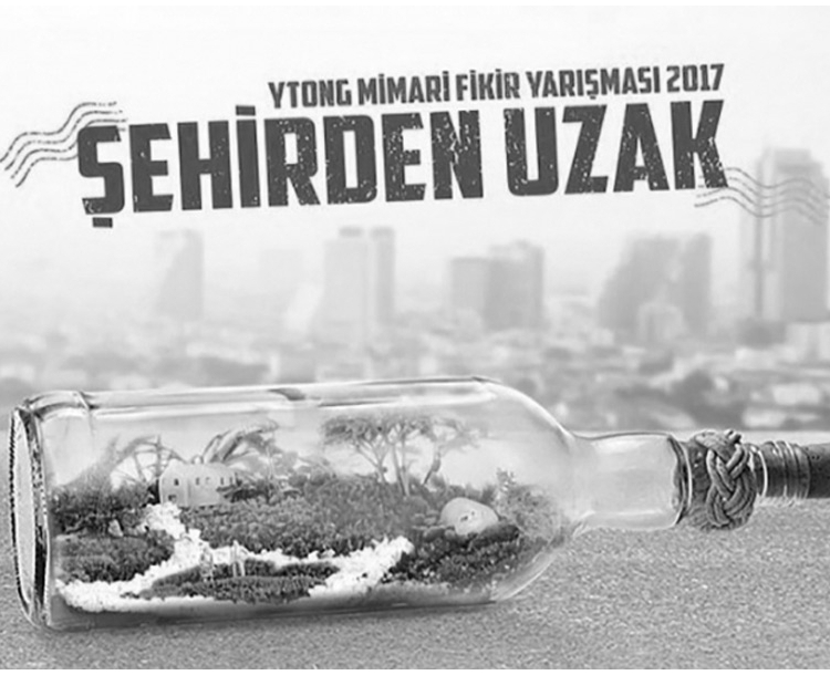 Ytong Mimari Fikir Yarışması: Şehirden Uzak