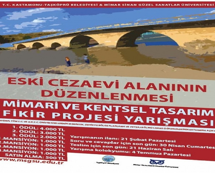 Taşköprü Eski Cezaevi Alanının Düzenlenmesi Mimari ve Kentsel Tasarım Fikir Projesi Yarışması